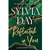 Penguin Publishing Group Reflected in You: A Crossfire Novel: 2