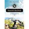 Lübbe Hamish Macbeth gerät ins Schwitzen: Kriminalroman. Ein spannender Cosy-Krimi aus den schottischen Highlands: 17