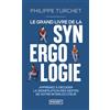 Pocket Le grand livre de la synergologie: Décoder le langage corporel pour mieux comprendre l'autre