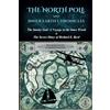 Wild Remnant Publishing The North Pole and Inner Earth Chronicles: The Smoky God: A Voyage to the Inner World + The Secret Diary of Admiral Richard E. Byrd | Two Books in One ... Earth, Inner Earth, Agartha, Flat Earth