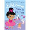 Oxford University Press, USA Ballet Bunnies: Trixie is Missing