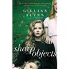 Weidenfeld & Nicolson Sharp Objects: A major HBO & Sky Atlantic Limited Series starring Amy Adams, from the director of BIG LITTLE LIES, Jean-Marc Vallée