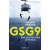 Christoph Links Verlag GSG 9: Ein deutscher Mythos