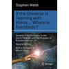 Springer If the Universe Is Teeming with Aliens ... WHERE IS EVERYBODY?: Seventy-Five Solutions to the Fermi Paradox and the Problem of Extraterrestrial Life