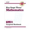Coordination Group Publications Ltd (CGP KS3 Year 8 Maths Targeted Workbook (with answers)