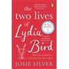 Penguin The Two Lives of Lydia Bird: A gorgeously romantic love story for anyone who has ever thought 'What If?'