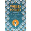 J'AI LU Guerriers de la lumière, trilogie: Maktub ; Manuel du guerrier de la lumière ; Le manuscrit retrouvé