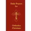john-that-theologian.com Daily Prayers for Orthodox Christians: Volume 1