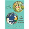 CREATESPACE A Trip to the Safari: (value tales) (bedtime story) (kid's short story collection) (a bedtime story for preschoolers and early readers)