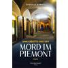 Glockenbach-Verlag - A Division of Prosp Sina Casotto und der Mord im Piemont