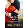Piatkus First Comes Scandal: A Bridgerton Prequel: 4