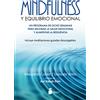 SIRIO antenne Mindfulness y equilibrio emocional/ The Mindfulness-Based Emotional Balance: Un programa de ocho semanas para mejorar la salud emocional y aumentar la resiliencia