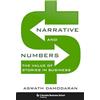 Columbia University Press Narrative and Numbers: The Value of Stories in Business