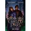 Hodderscape Beneath These Cursed Stars: The unmissable NEW romantasy from the author of TikTok sensation THESE HOLLOW VOWS