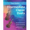 CREATESPACE Intermediate Classic Duets for Two Violins: 22 Classical and Traditional pieces arranged especially for equal players of intermediate standard. Most are in easy keys.