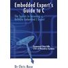 Ladey Adey Publications Embedded Expert's Guide to C: The Secrets to Becoming a Reliable Embedded C Expert