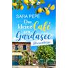 Empire-Verlag (Nova MD) Das kleine Café am Gardasee: Zitronenküsse (Liebesküsse am Gardasee): 2
