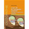 Elsevier Masson Le B.a.-ba De L'ostéopathie Crânienne: Principes Et Applications Pratiques