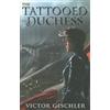 Amazon Publishing The Tattooed Duchess
