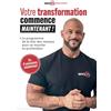 LEDUC.S Votre transformation commence maintenant !: Le programme de la star des réseaux pour se muscler en profondeur