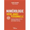 EYROLLES Numérologie, votre année personnelle: Comment intégrer le facteur temps dans votre vie pour faciliter vos choix