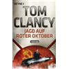 HEYNE Jagd auf Roter Oktober: Ein Jack Ryan Roman: 4