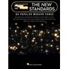 HAL LEONARD The New Standards: 64 Popular Modern Songs: For Organs, Pianos & Electronic Keyboards