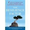 Harmony Books The Resilience Factor: 7 Keys to Finding Your Inner Strength and Overcoming Life's Hurdles
