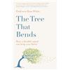 Quercus The Tree that Bends: How a flexible mind can help you thrive