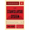 Penguin The Stanislavski System: The Professional Training of an Actor; Second Revised Edition