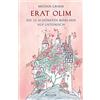 Reclam Philipp Jun. Erat olim: Die 12 schönsten Märchen auf Lateinisch. Lateinisch/Deutsch: 19271