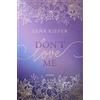 cbj Don't LOVE Me: Der fesselnde Auftakt zur romantischen New-Adult-Trilogie der Spiegel-Bestsellerautorin: 1