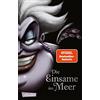 Carlsen Disney Villains 3: Die Einsame im Meer: Das Märchen von der Meerjungfrau Arielle | Ein episches Märchen - Arielle neu erzählt!