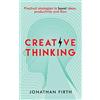 Arboretum Books Creative Thinking: Practical strategies to boost ideas, productivity and flow