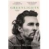 Headline Home Greenlights : Raucous stories and outlaw wisdom from the Academy Award-winning actor