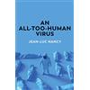 Polity Pr An All-Too-Human Virus