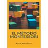 ALEMAR S.A.S. El método Montessori (traducido)