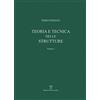 Polistampa Teoria e tecnica delle strutture. Preliminari e fondamenti (Vol. 1)