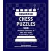 Adams Media Beginner Chess Puzzles: 500 Practice Exercises to Take Your Game to the Next Level