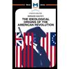 Routledge An Analysis of Bernard Bailyn's The Ideological Origins of the American Revolution