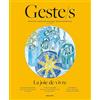 BEAUX ARTS ED Geste/s : Joie de vivre: Métiers d'art, savoir-faire d'excellence, création contemporaine: 10