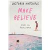 Harmony/Rodale/Convergent Make Believe: Poems for Hoping Again