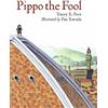 Charlesbridge Pippo the Fool [Lingua Inglese]