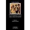 Catedra Ediciones La Senorita De Trevelez/ Trevelez Lady: Que Viene Mi Marido!: 405