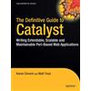 Apress The Definitive Guide to Catalyst: Writing Extensible, Scalable and Maintainable Perl-Based Web Applications