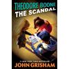 Puffin Books Theodore Boone: The Scandal: 6