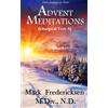 CreateSpace Independent Publishing Platf Advent Meditations (Liturgical Year A)