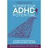 Coaching With Brooke LLC Activate Your ADHD Potential: A 12-Step Journey from Chaos to Confidence for Adults With ADHD