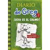 Molino Diario de Greg 3: ¡Esto es el colmo!: ¡Esto es el colmo! [Lingua spagnola]