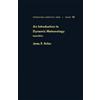 Academic Press An Introduction to Dynamic Meteorology: INTRO TO DYNAMIC METEOROLOGY 2E TR